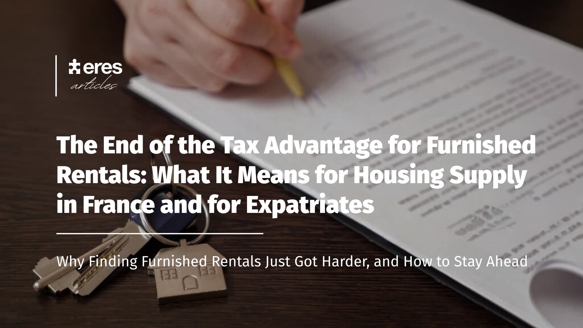 Expatriate filling out a housing form - Tax benefit on the French rental market