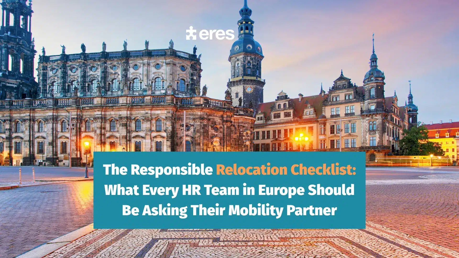 Responsible Relocation Checklist for HR Teams | Eres